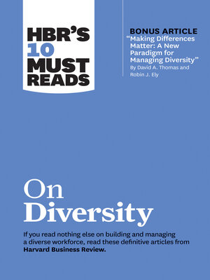 cover image of HBR's 10 Must Reads on Diversity (with bonus article "Making Differences Matter